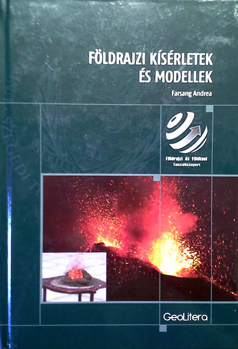 Farsang Andrea - F�ldrajzi k�s�rletek �s modellek