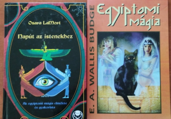 2db Egyiptomi m�gia:Nap�t az istenekhez - Az egyiptomi m�gia elm�lete �s gyakorlata+Egyiptomi m�gia