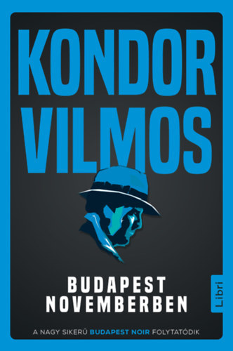 Kondor Vilmos - Budapest novemberben