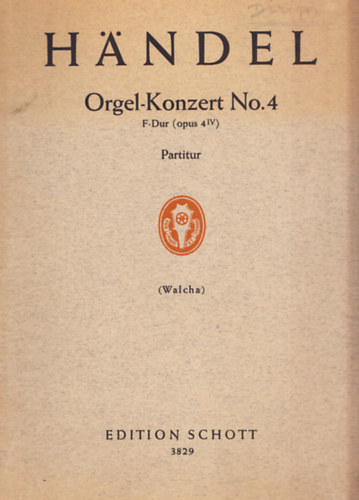 Orgel-Konzert No. 4 F-Dur (opus 4IV) Partitur