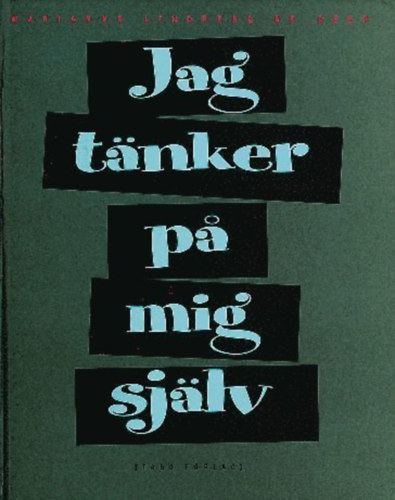 Jag tnker pa mig sjlv