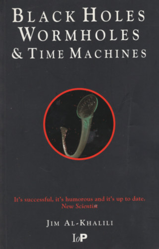 Jim Al-Khalili - Black Holes, Wormholes and Time Machines