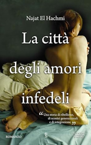 Najat El Hachmi - La citta degli amori infedeli