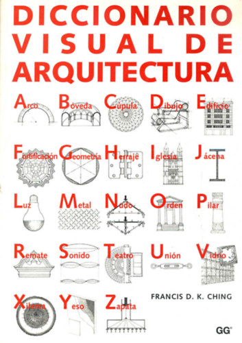Diccionario Visual de Arquitectura (ptszeti vizulis sztr spanyol nyelven)