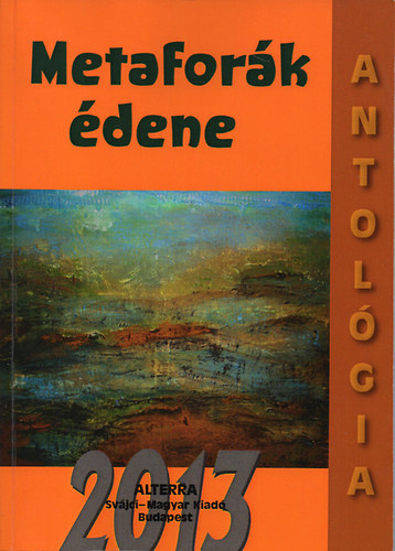 Batri Gbor  (szerk.) - Antolgia - Metafrk dene