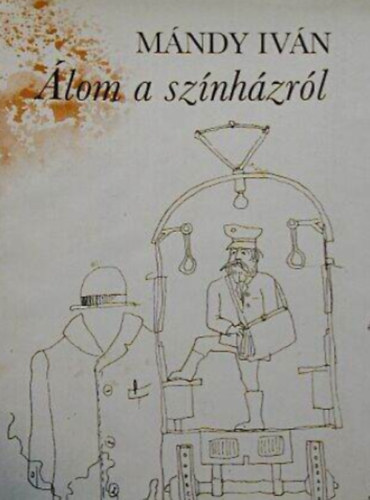 �lom a sz�nh�zr�l