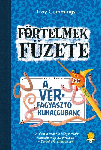 Frtelmek fzete 2.: A vrfagyaszt kukacgubanc