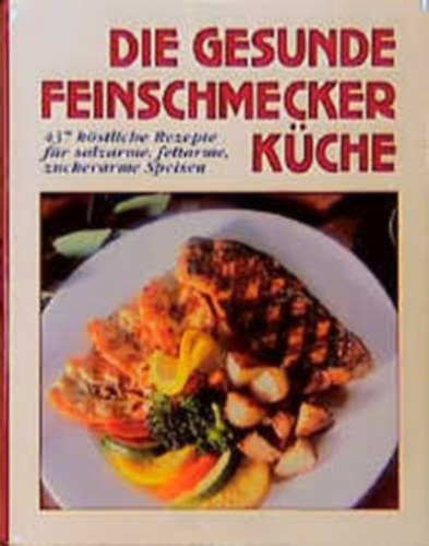 Die gesunde Feinschmeckerkche