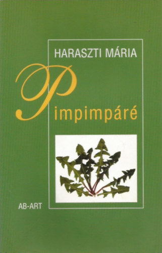 Haraszti Mria - Pimpimpr