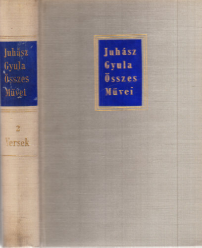 Juh�sz Gyula �sszes m�vei II. - Versek 1912-1925