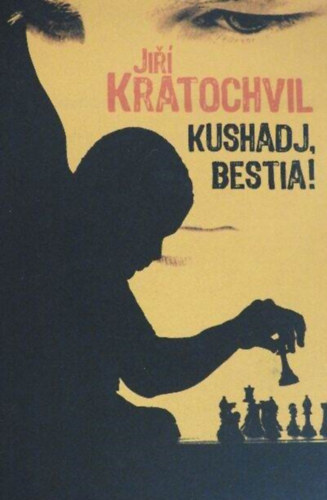 Kushadj, bestia!