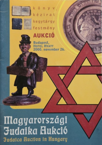Magyarorsz�gi Judaika Aukci� - Judaica Auction in Hungary