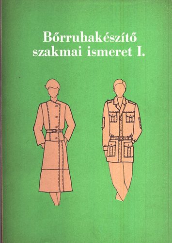 B�rruhak�sz�t� szakmai ismeret I.