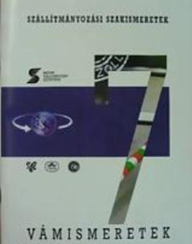 V�mismeretek (Sz�ll�tm�nyoz�si szakismeretek 7.)