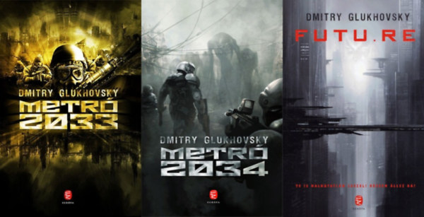 3 db Dmitry Glukhovsky sci-fi reg�ny: Metr� 2033 + Metr� 2034 + FUTU.RE