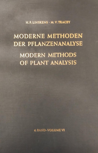 Modern Methods of Plant Analysis / Moderne Methoden der Pflanzenanalyse (Vol. VI.)