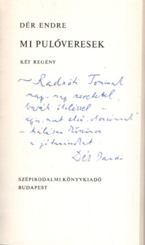 Mi pul�veresek - Dedik�lt