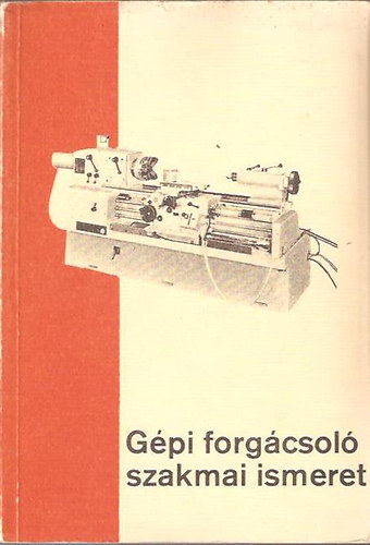 G�pi forg�csol� szakmai ismeret