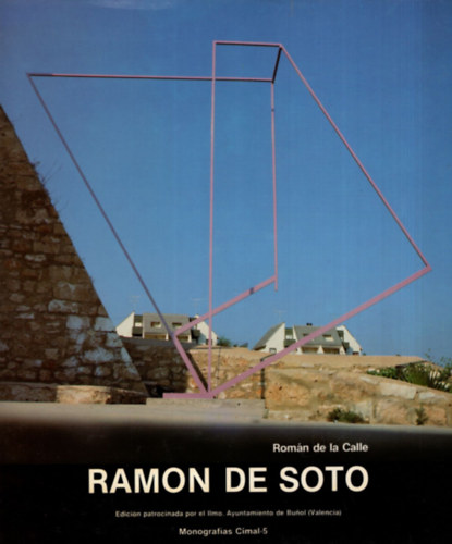 Ramon de Soto - Formas para congigurar espacios  ( Spanyol ptszeti knyv )