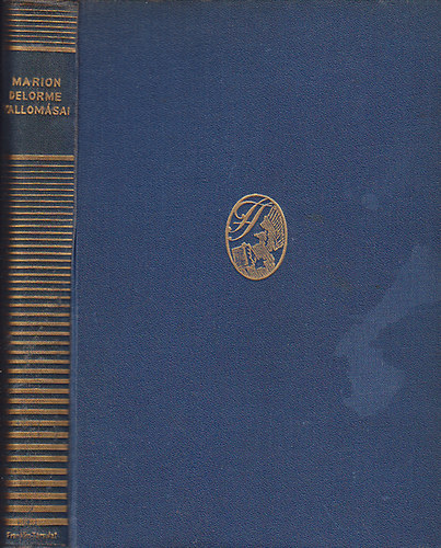 Marion Delorme; H�zsong�rdy G�bor  (ford.) - Marion Delorme vallom�sai XIII. Lajos udvar�b�l