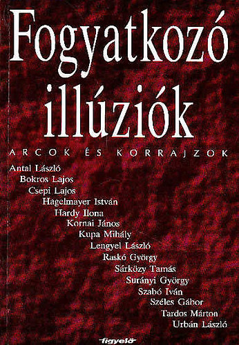 Bede Rita - Fogyatkoz� ill�zi�k - Arcok �s korrajzok