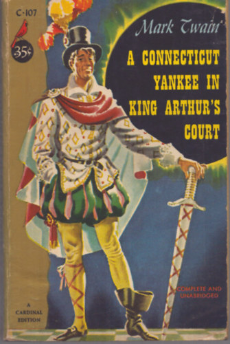 Mark Twain - A connecticut yankee in King Arthur's Court