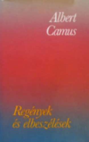 Regnyek s elbeszlsek \(Camus)