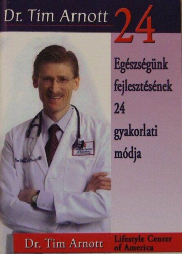 Egszsgnk fejlesztsnek 24 gyakorlati mdja