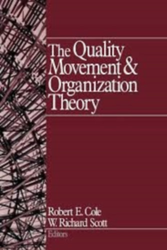 The Quality Movement & Organization Theory