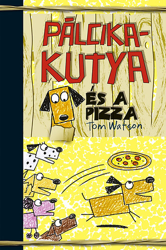 Tom Watson - Plcikakutya s a pizza