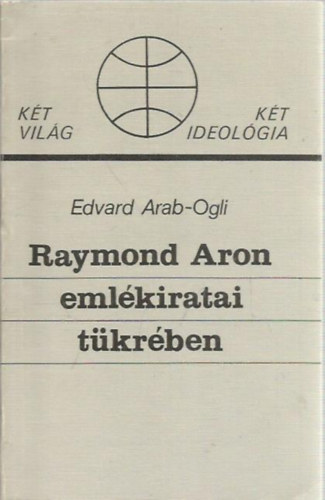 Raymond Aron emlkiratai tkrben