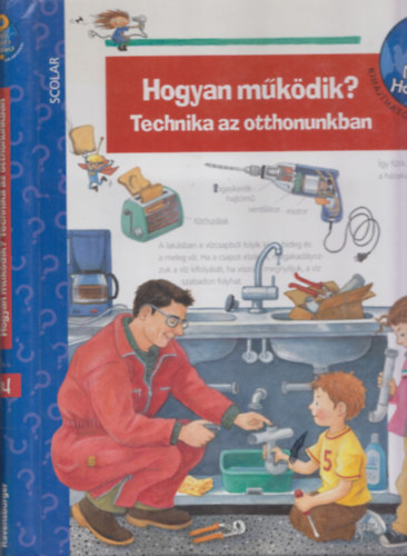 Hogyan mkdik? - Technika az otthonunkban