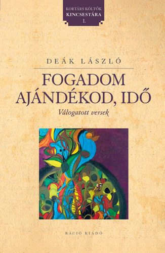 Dek Lszl - Fogadom ajndkod, id