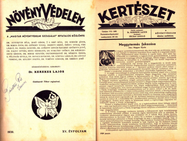 N�v�nyv�delem 1939. XV. �vfolyam �s Kert�szet 1938. XII. �vfolyam teljes (egybek�tve)