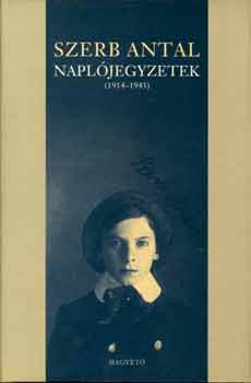 Szerb Antal - Napljegyzetek (1914-1943)