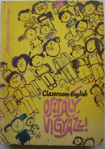 Osztly vigyzz! - Classroom English