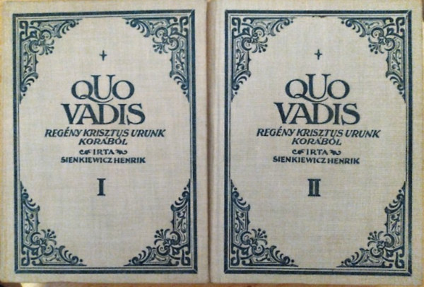 Quo vadis I-II. ktet - (1938 december eltti Pallas kiads, sajt kppel)