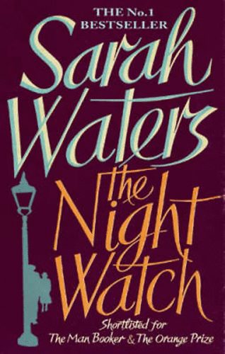 Sarah Waters - The Night Watch