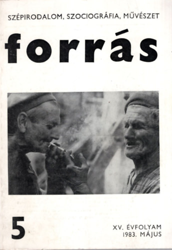 Forr�s - Sz�pirodalom, szociogr�fia, m�v�szet 5. XV. �vf. 1983. m�jus
