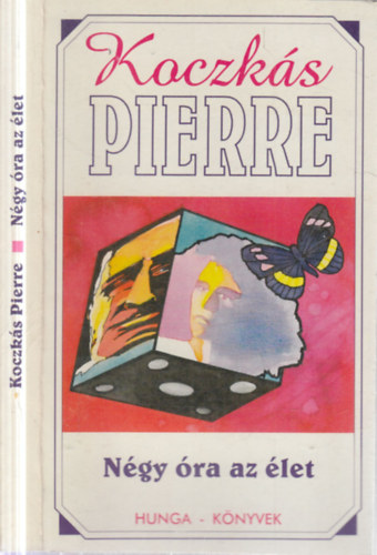 Koczkás Pierre - Négy óra az élet