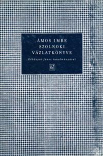 K�b�nyai J�nos - Az apokalipszis aggad�ja-�mos Imre �s kora