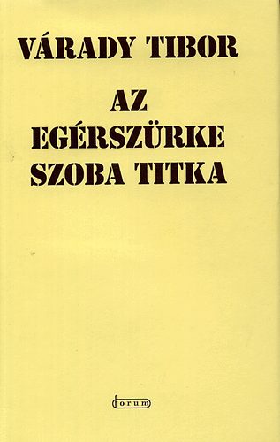 Vrady Tibor - Az egrszrke szoba titka