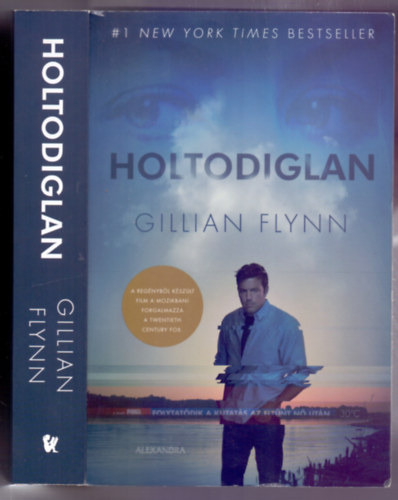 Holtodiglan (Gone Girl - Folytatdik a kutats az eltnt n utn)