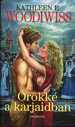 Kathleen E. Woodiwiss - rkk a karjaidban