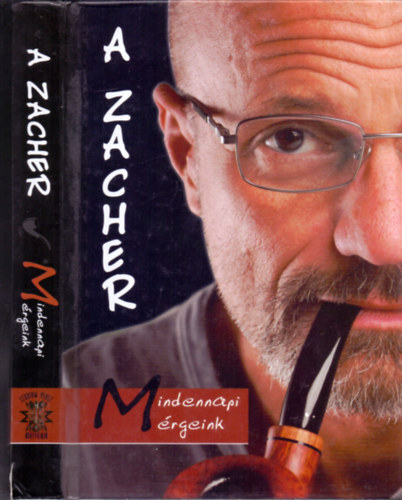 A Zacher - Mindennapi m�rgeink