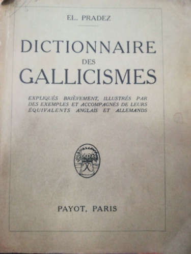 Dictionnaire des Gallacismes