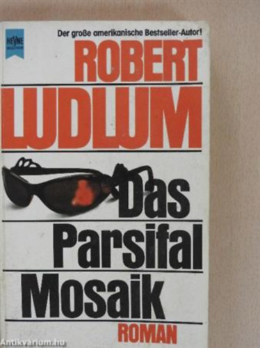 Robert Ludlum - Das Parsifal Mosaik