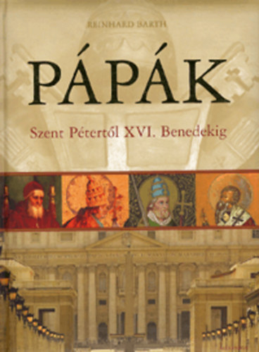Ppk - Szent Ptertl XVI. Benedekig