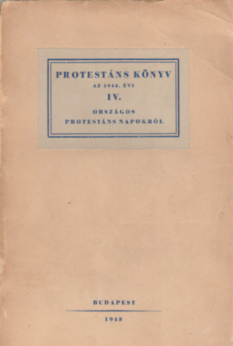 Protestns knyv az 1942. vi IV. orszgos protestns napokrl