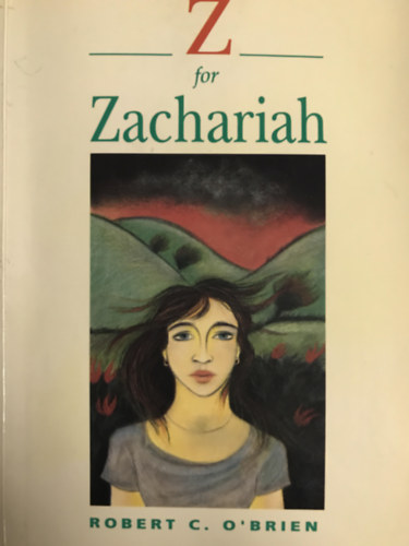 Robert C. O'Brien - Z for Zachariah